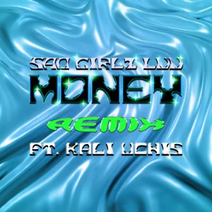sad girlz luv money official remix feat. kali uchis single amaarae and moliy sad girlz luv money official remix feat. kali uchis single amaarae and moliy