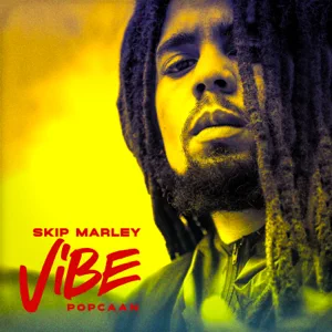 Skip Marley & Popcaan - Vibe vibe single skip marley and popcaan