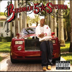 5 stunna birdman 5 stunna birdman
