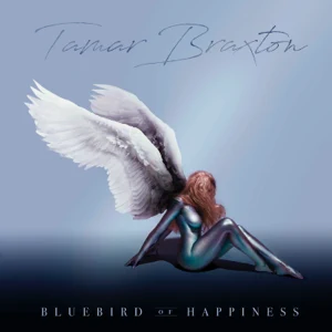 Album: Tamar Braxton - Bluebird of Happiness bluebird of happiness tamar braxton