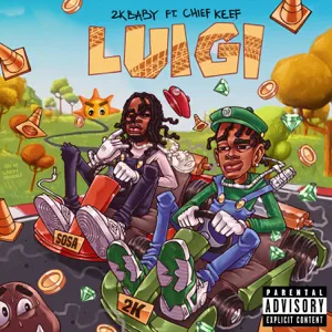 2KBABY - Luigi (feat. Chief Keef) luigi feat. chief keef single 2kbaby