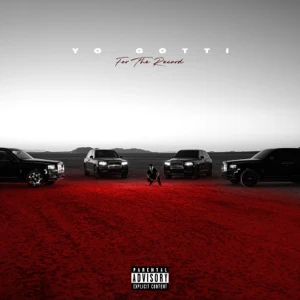 for the record single yo gotti for the record single yo gotti