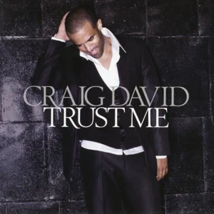 Album: Craig David - Trust Me craig david trust me