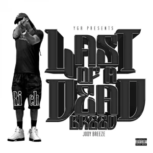 last of a dead breed jody breeze last of a dead breed jody breeze