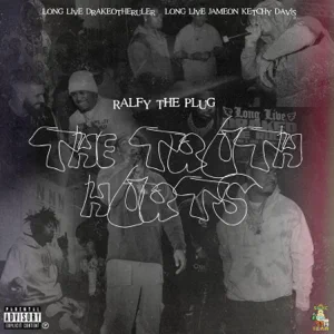the truth hurts single ralfy the plug the truth hurts single ralfy the plug