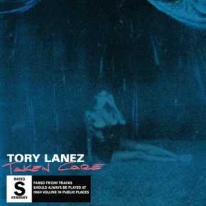 Taken Care Single Tory Lanez Taken Care Single Tory Lanez