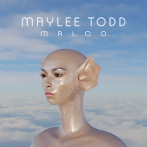 maylee todd maloo maylee todd maloo