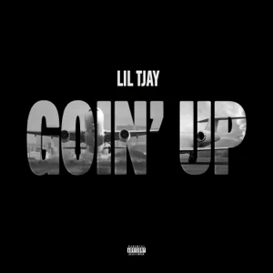 Goin Up Single Lil Tjay Goin Up Single Lil Tjay