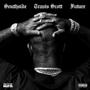 Hold That Heat feat. Travis Scott Single Southside and Future Hold That Heat feat. Travis Scott Single Southside and Future