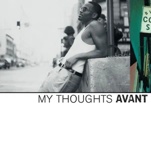 My Thoughts Avant My Thoughts Avant