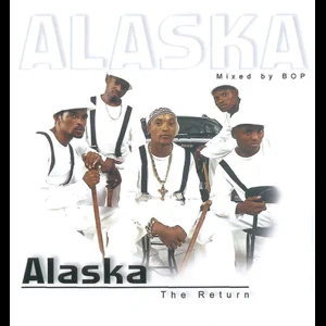 ALBUM: Alaska – The Return The Return Alaska