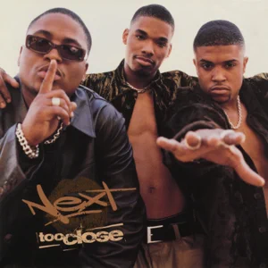 Next - Too Close EP Too Close EP Next