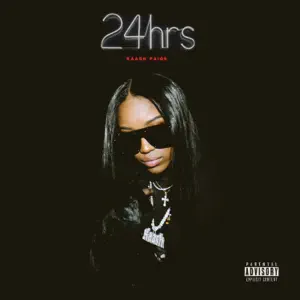 Album: Kaash Paige - 24 Hrs - EP 24 Hrs EP Kaash Paige
