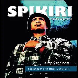 ALBUM: Spikiri – Simply The Best Simply the Best Spikiri