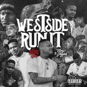 Westside Run It feat. Casey Veggies Single Slim 400 Westside Run It feat. Casey Veggies Single Slim 400