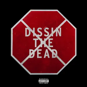 Dissin the Dead Single Gucci Mane Dissin the Dead Single Gucci Mane