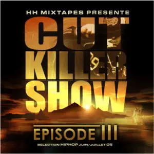 Cut Killer Show Vol. 3 DJ Cut Killer Cut Killer Show Vol. 3 DJ Cut Killer