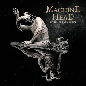 OF KINGDOM AND CROWN Machine Head OF KINGDOM AND CROWN Machine Head