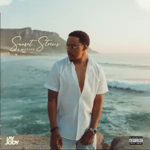 Sunset Stories A Mixtape Jay Jody Sunset Stories A Mixtape Jay Jody