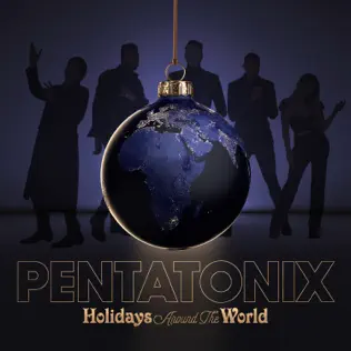 Holidays Around the World Pentatonix Holidays Around the World Pentatonix