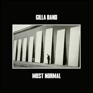 Most Normal Gilla Band Most Normal Gilla Band