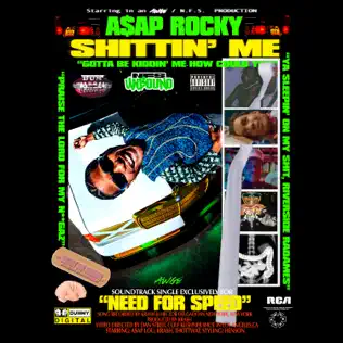 Shittin Me Single AAP Rocky Shittin Me Single AAP Rocky