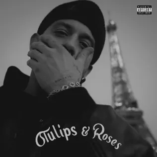Tulips Roses Single G Eazy Tulips Roses Single G Eazy