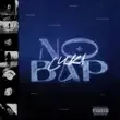 LUCKI – NO BAP LUCKI – NO BAP