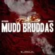 Luh Soldier Quoncho – Mudd Bruddas Luh Soldier Quoncho – Mudd Bruddas