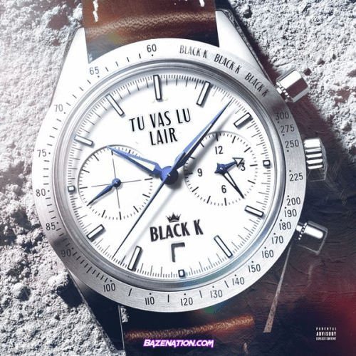 black k – tu vas lu lair black k – tu vas lu lair