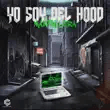 martin lora – yo soy del hood martin lora – yo soy del hood