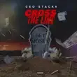 CEO STACKS – Cross the line CEO STACKS – Cross the line