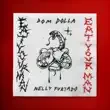 Dom Dolla & Nelly Furtado - Eat Your Man Dom Dolla Nelly Furtado – Eat Your Man