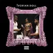 Ivorian Doll – Big Bad IVD Ivorian Doll – Big Bad IVD
