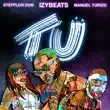 IzyBeats & Manuel Turizo - Tu (feat. Stefflon Don) IzyBeats Manuel Turizo – Tu feat. Stefflon Don