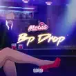 Mz Kiss – BP Drop Mz Kiss – BP Drop