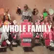 Saucy Santana – Whole Family feat. Flo Milli Saucy Santana – Whole Family feat. Flo Milli