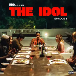 The Idol Episode 3 Music from the HBO Original Series EP The Weeknd Moses Sumney The Idol Episode 3 Music from the HBO Original Series EP The Weeknd Moses Sumney