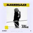 Tobless – Alhamdulilah Tobless – Alhamdulilah