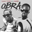Yaw Tog – Obra feat. Roiii Yaw Tog – Obra feat. Roiii