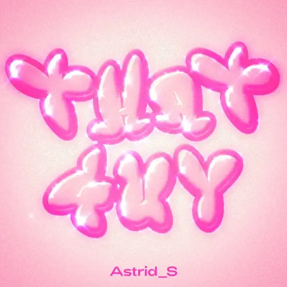 Astrid S – That Guy Astrid S – That Guy
