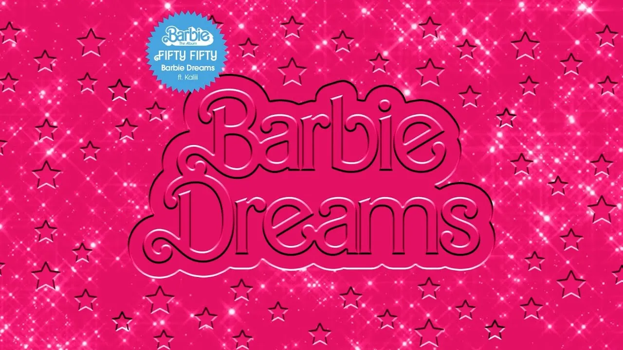 FIFTY FIFTY – Barbie Dreams From Barbie The Album feat. Kaliii FIFTY FIFTY – Barbie Dreams From Barbie The Album feat. Kaliii