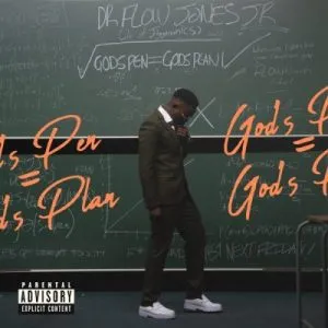 EP: Flow Jones Jr. – God’s Pen = God’s Plan EP: Flow Jones Jr. – God’s Pen = God’s Plan