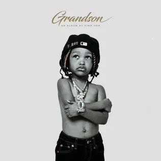 ALBUM: King Von – Grandson King Von – Don't Miss