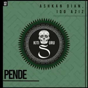 Idd Aziz Ashkan Dian – Pende Extended Mix Idd Aziz Ashkan Dian – Pende Extended Mix