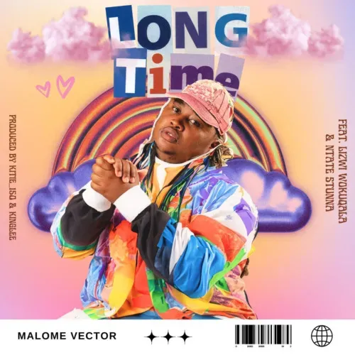 Malome Vector – Long Time ft. Ntate Stunna Lizwi Wokuqala Malome Vector – Long Time ft. Ntate Stunna Lizwi Wokuqala