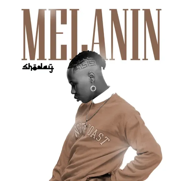 Shoday – Melanin Shoday – Melanin