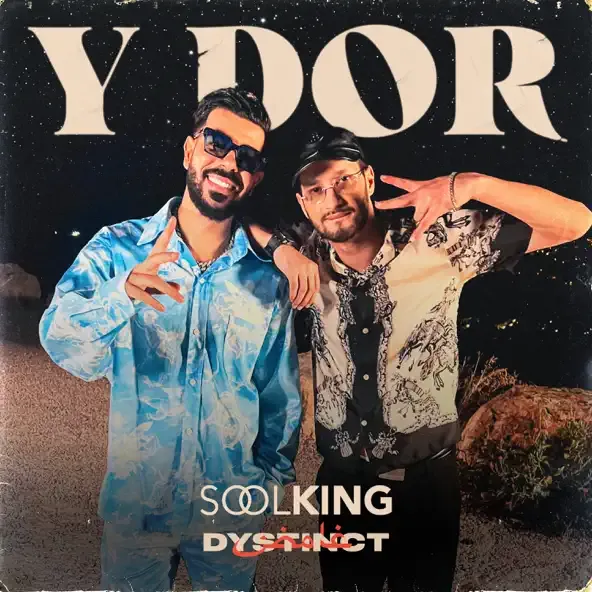Soolking – Y Dor feat. DYSTINCT Soolking – Y Dor feat. DYSTINCT