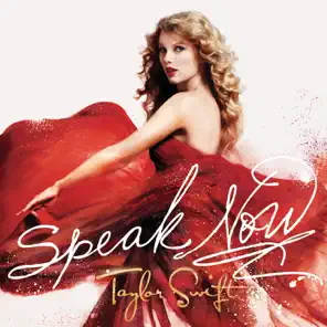ALBUM: Taylor Swift – Speak Now (Bonus Track Version) Speak Now Taylor Swift