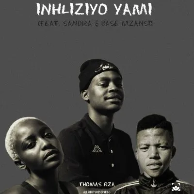 Thomas RZA – Inhliziyo yami ft Sandra Base Mzansi Thomas RZA – Inhliziyo yami ft Sandra Base Mzansi